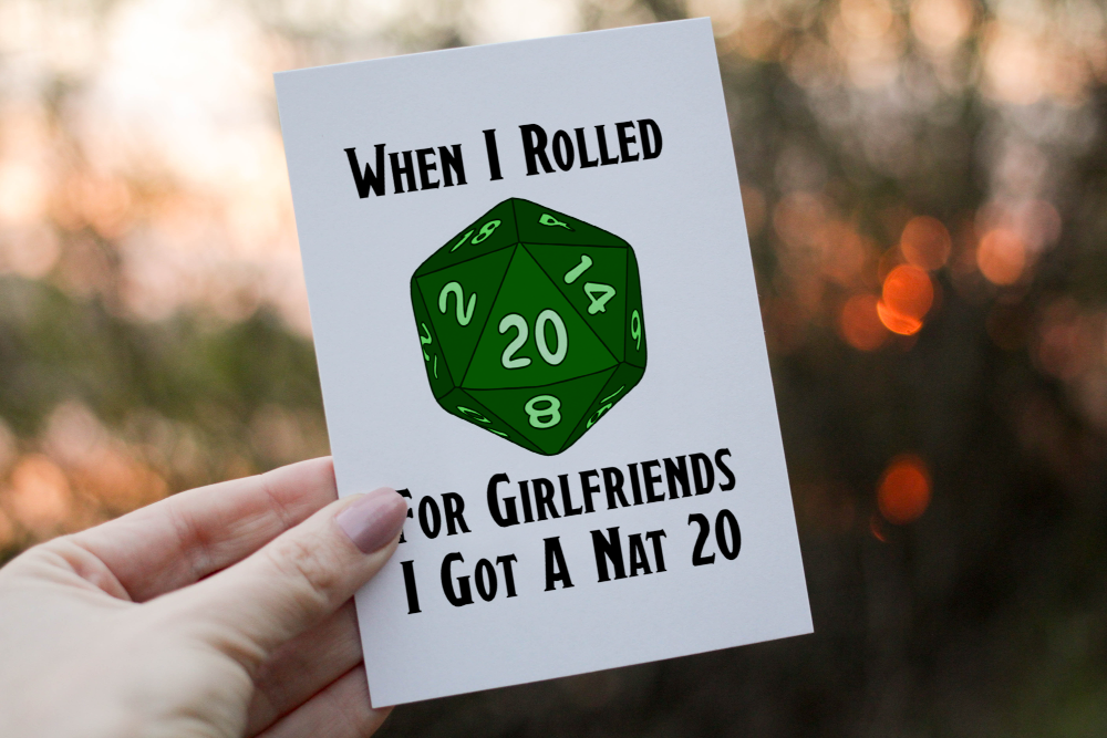 When I Rolled For Girlfriends I Got A Nat 20 D & G